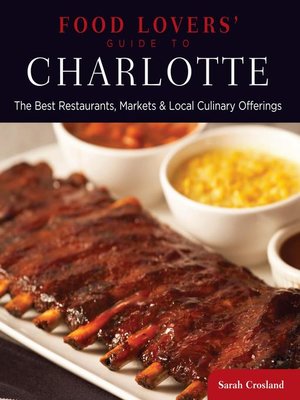 cover image of Food Lovers' Guide to Charlotte